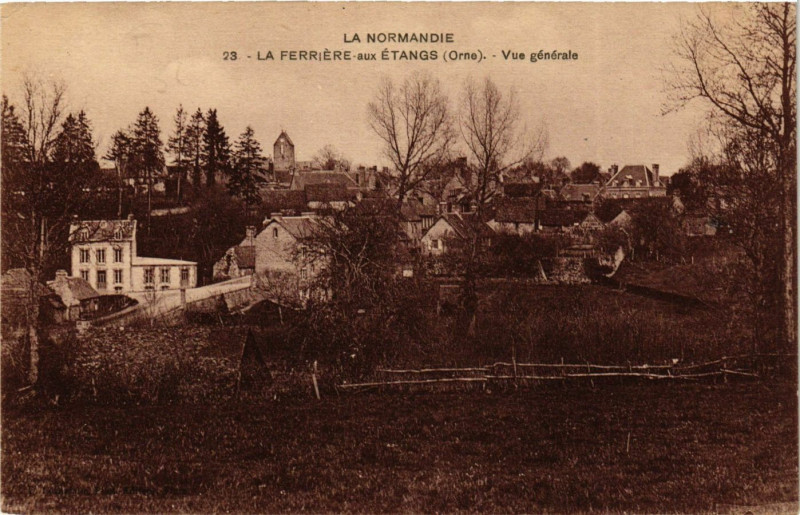 Carte postale ancienne La Ferriére-aux-Etangs(Orne) - Vue générale à Ri