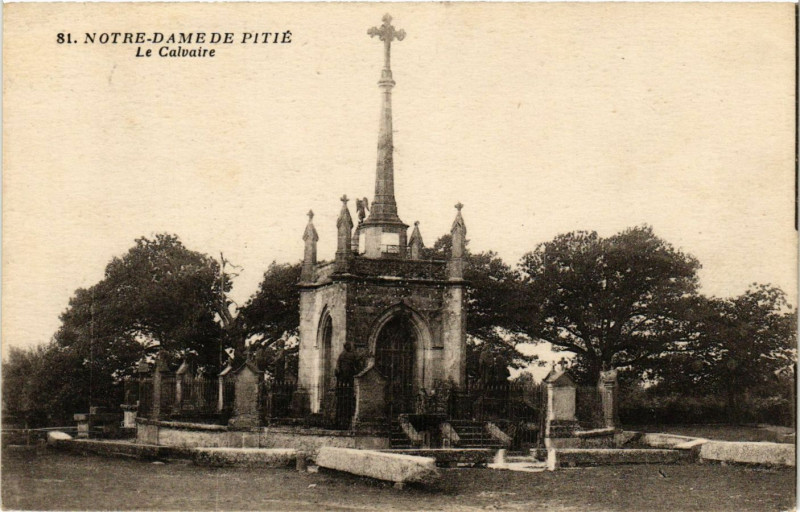 Carte postale ancienne Notre-Dame de Pitié - Le Calvaire