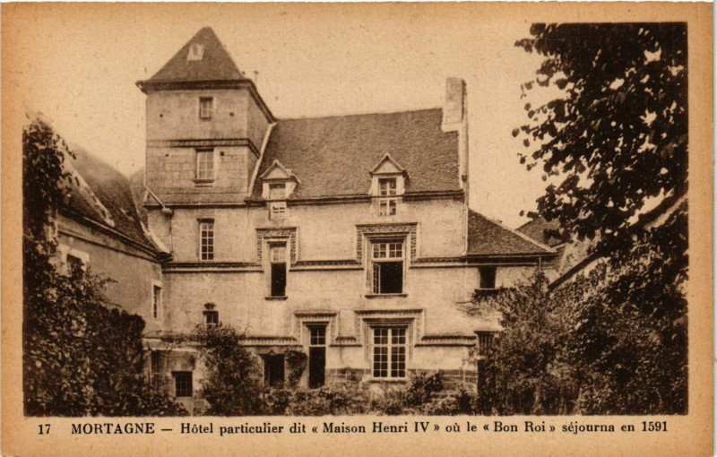 Carte postale ancienne Mortagne - Hotel particulier dit Maison Henri Iv  ou le Bon Roi à Ri