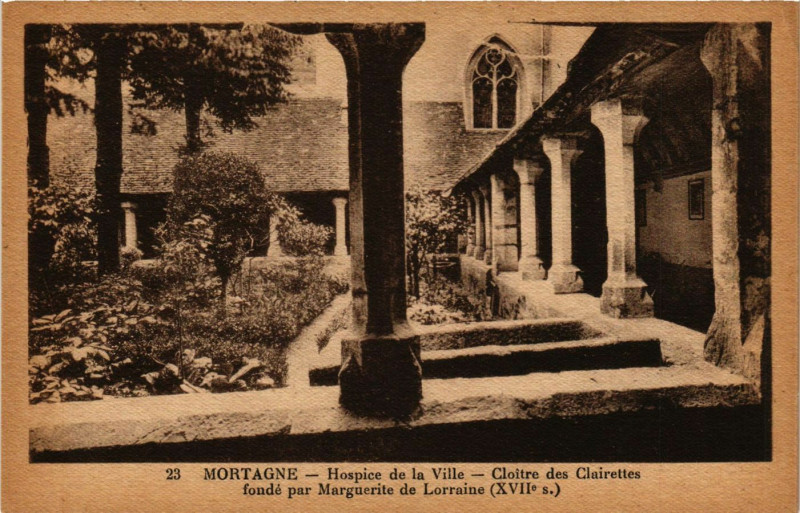 Carte postale ancienne Mortagne - Hospice de la Ville -Cloitre des Clairettes fondé par