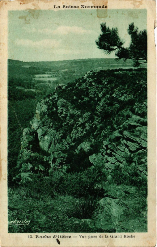 Carte postale ancienne La Suisse Normande - Roche d'Oétre - Vue prise de la Grand Roche à Ri