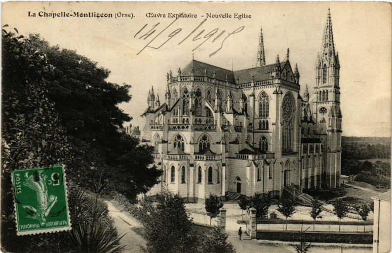 Carte postale ancienne La Chapelle-Montligeon (Orne) -Ceuvre Expiatoire - Nouvelle Eglise à La Chapelle-Montligeon