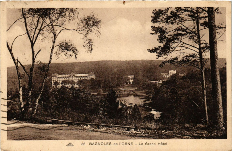 Carte postale ancienne Bagnoles-de-L'Orne-  Le Grand Hotel