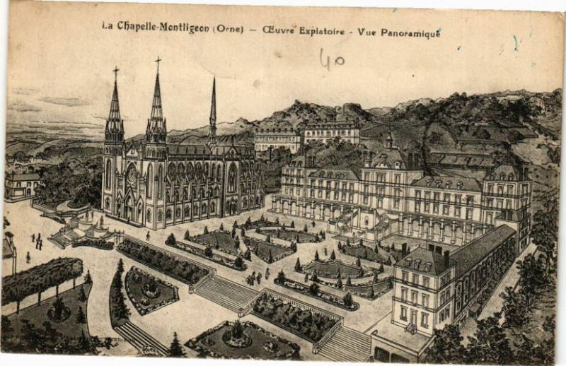 Carte postale ancienne La Chapelle-Montligeon - Oeuvre Expiatoire - Vue Panoramique à La Chapelle-Montligeon