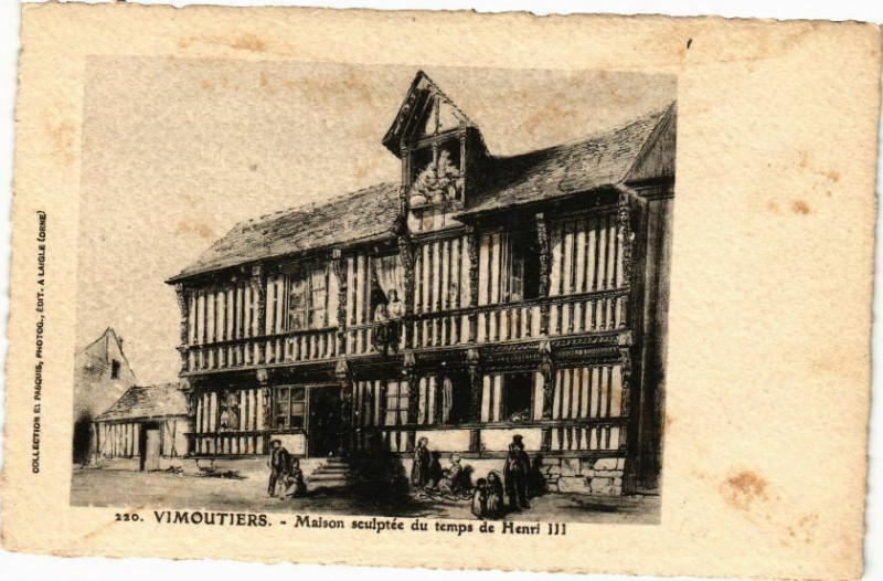 Carte postale ancienne Vimoutiers - Maison sculptée du temps de Henri Iii à Vimoutiers