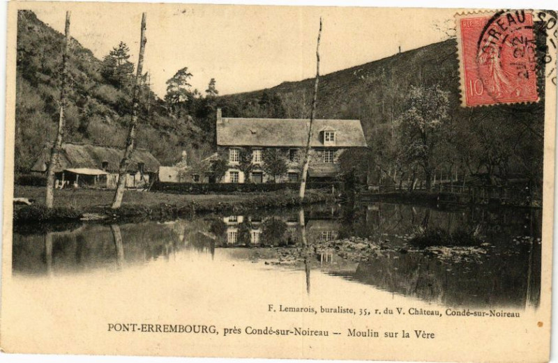 Carte postale ancienne Pont - Errembourg , Pres conde sur noireau - Moulin sur la vere