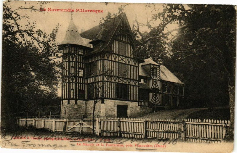 Carte postale ancienne Le Manoir de la Fauvetiére, prés Vimoutiers à Vimoutiers