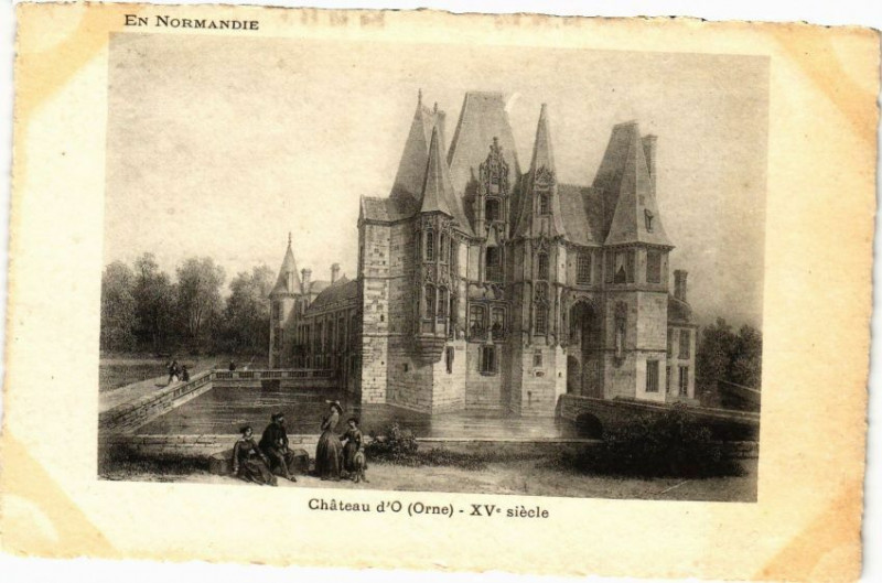 Carte postale ancienne Chateau d'O Xv siécle