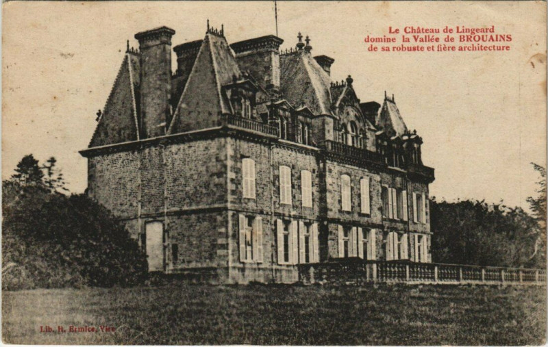 Carte postale ancienne Le Chateau de Lingeard domine la Vallée de Brouains