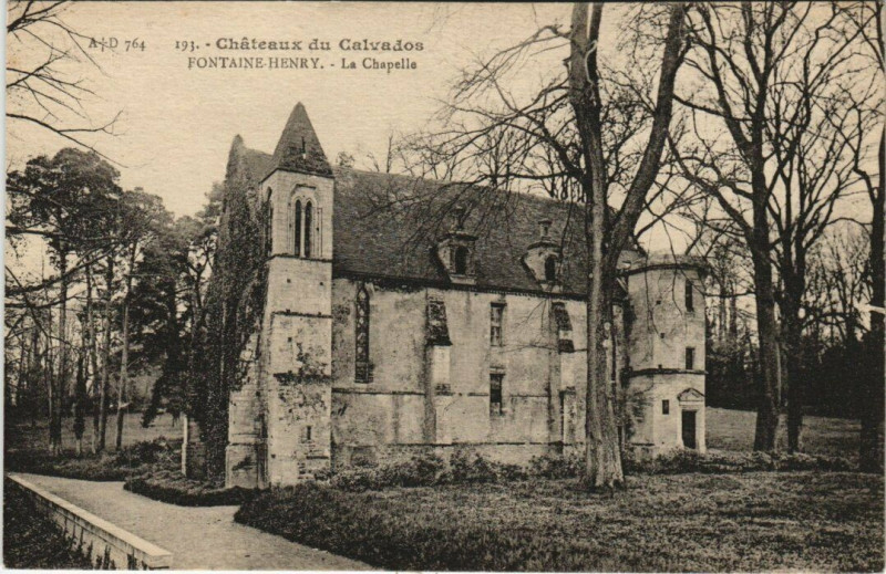 Carte postale ancienne Chateaux du Calvados - Fontaine-Henry - La Chapelle à Fontaine-Henry