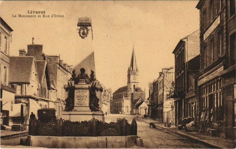 Carte postale ancienne Livarot - Le Monument et Rue d'Orbec à Orbec