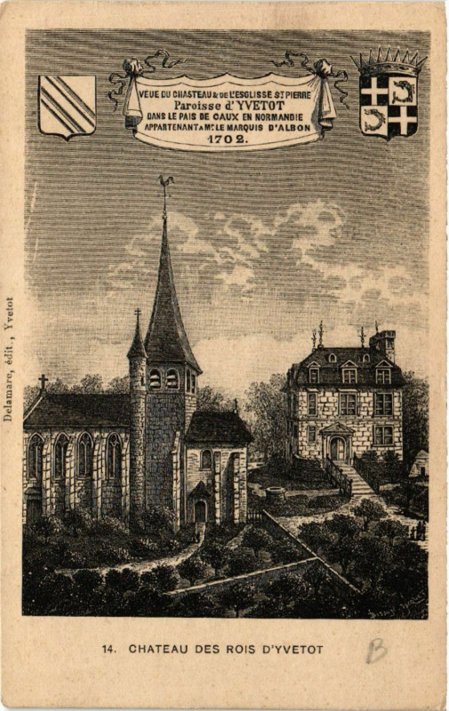 Carte postale ancienne Chateau des Rois d'Yvetot