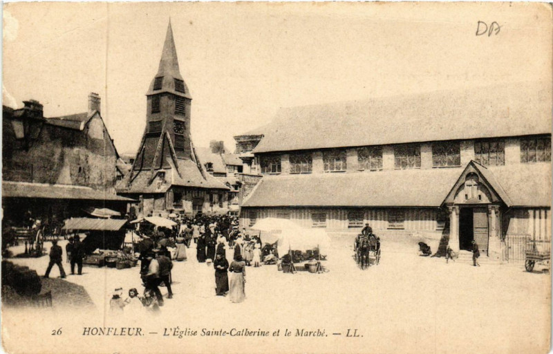 Carte postale ancienne Honfleur - L'Eglise Sainte-Catherine et le Marché à Honfleur