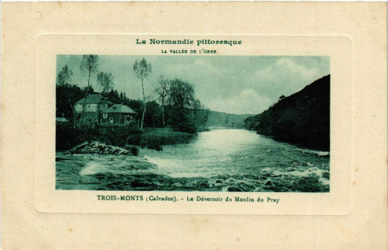 Carte postale ancienne Trois-Monts - Le Déversoir de Moulin du Pray