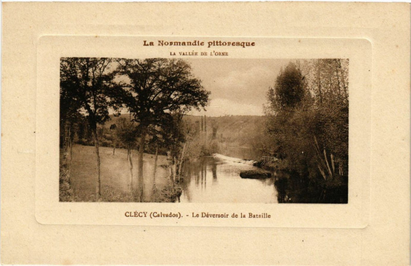Carte postale ancienne La Vallée de l'Orne - Clecy - Le Déversoir de la . à Clécy