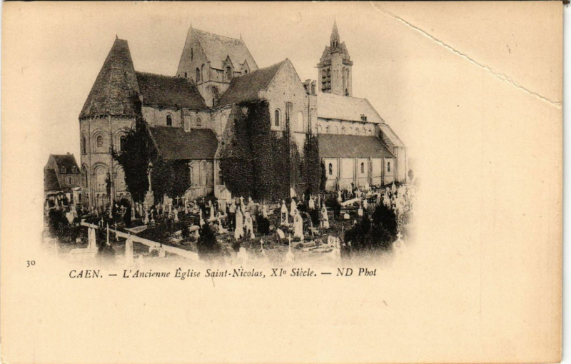 Carte postale ancienne Caen - L'Ancienne Eglise Saint-Nicolas Xi siécle à Caen
