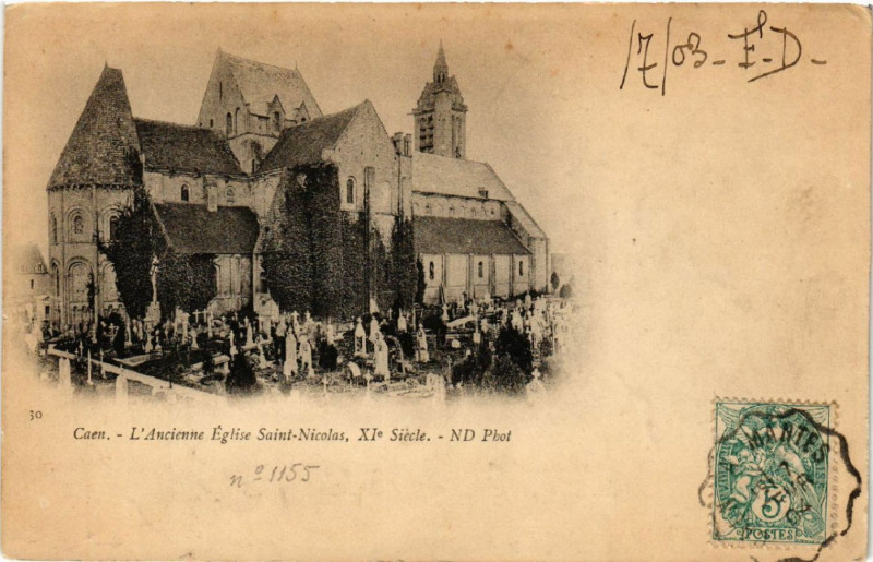 Carte postale ancienne Caen - L'Ancienne Eglise Saint-Nicolas Xi siécle à Caen