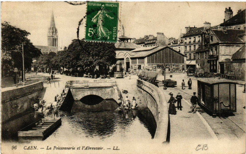 Carte postale ancienne Caen - Le Poissonnerie et l'Abreuvoir à Caen