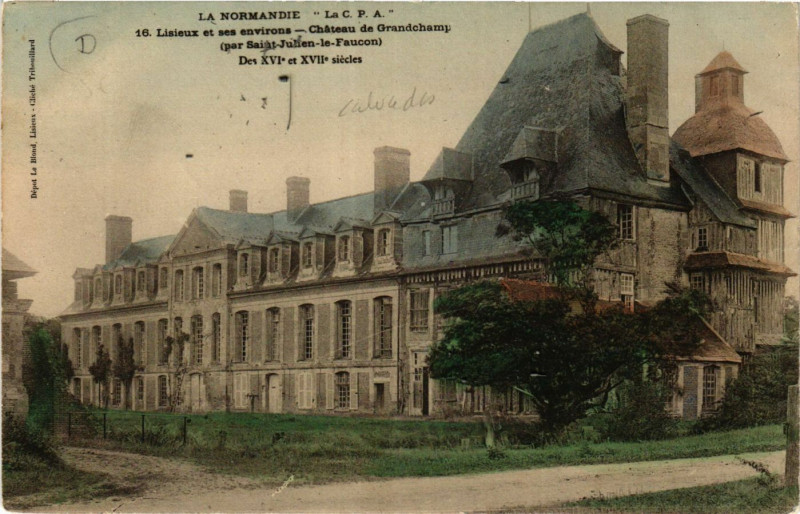 Carte postale ancienne Lisieux et ses environs - Chateau de Grandchamp à Lisieux