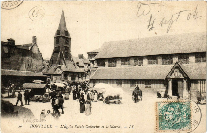 Carte postale ancienne Honfleur - L'Eglise Sainte-Catherine et le Marché à Honfleur
