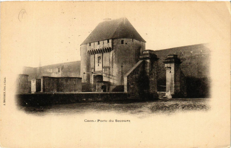 Carte postale ancienne Caen - Porte du Secours à Caen