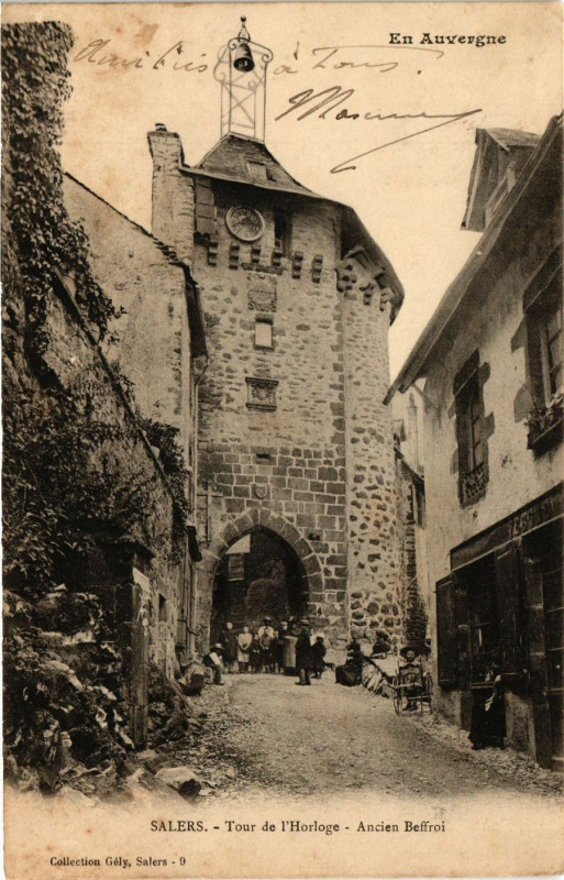 Carte postale ancienne Salers - Tour de l'Horloge