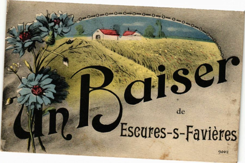 Carte postale ancienne Un Baiser de Escures s Favieres