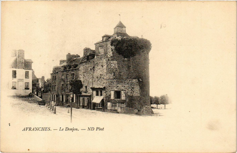 Carte postale ancienne Avranches - Le Donjon à Avranches