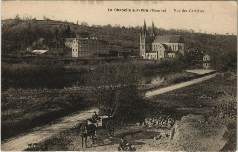Carte postale ancienne Chapelle-sur-Vire - Vue des Carrieres