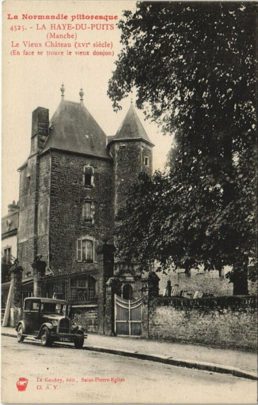 Carte postale ancienne La Haye-du-Puits - Le Vieux Chateau à La Haye