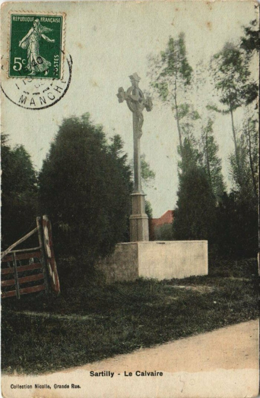 Carte postale ancienne Sartilly-Le Calvaire