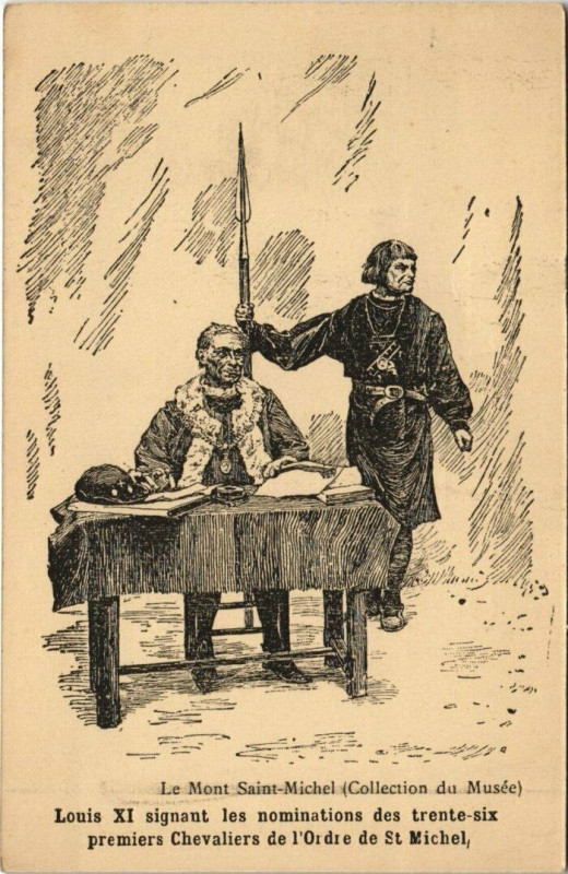 Carte postale ancienne Le Mont-Saint-Michel-Louis Xi signant les nominations des trente six au Mont-Saint-Michel