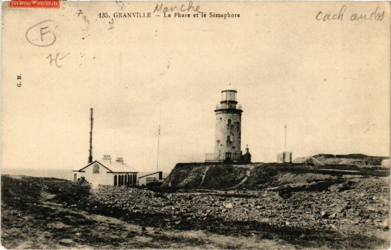 Carte postale ancienne Granville - Le Phare et le Sémaphore à Granville