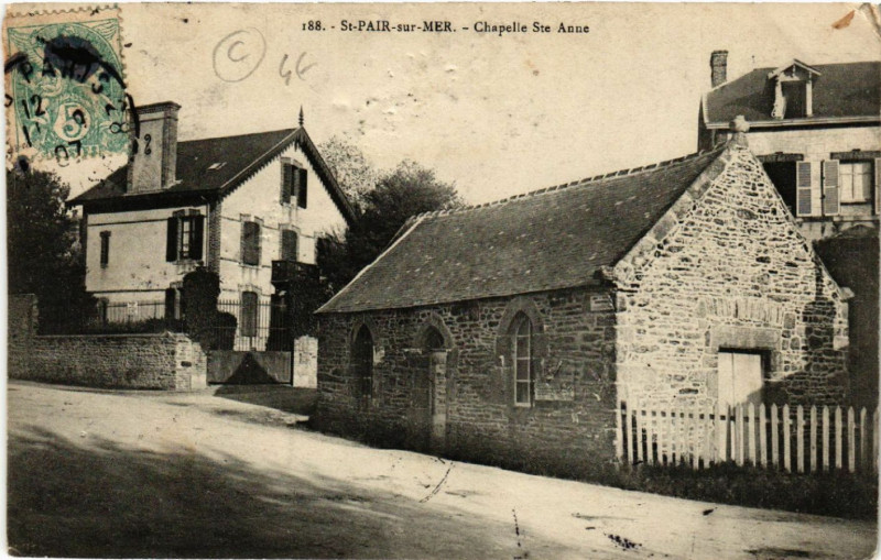 Carte postale ancienne Saint-Pair-sur-Mer - Chapelle Sainte-Anne à Saint-Pair-sur-Mer