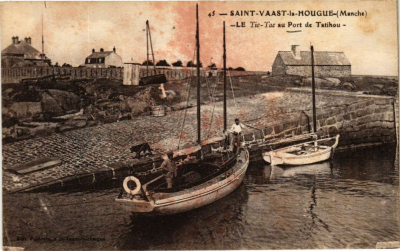 Carte postale ancienne Saint-Vaast-la-Hougue - Le Tic-Tac au Port de Tatihou à Saint-Vaast-la-Hougue