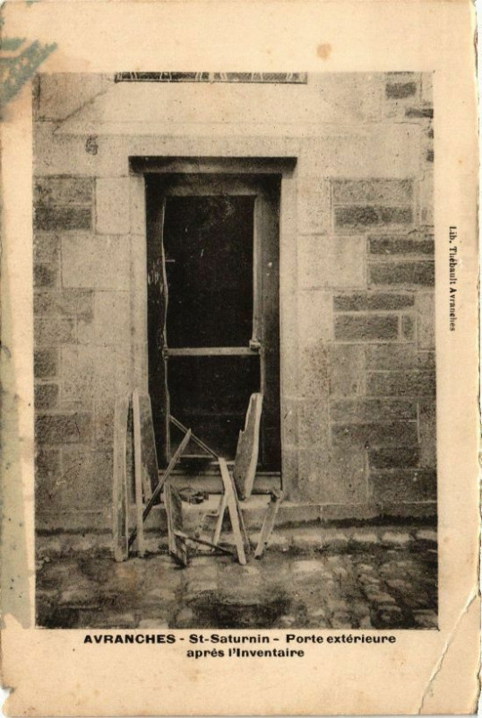 Carte postale ancienne Avranches - Saint-Saturnin - Porte ext.e apres l'inventaire à Avranches