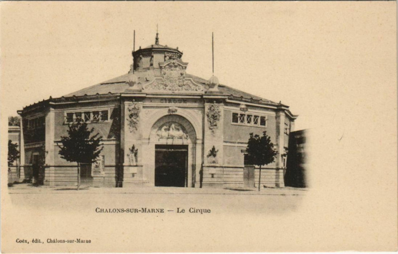 Carte postale ancienne Chalons-sur-Marne Le Cirque