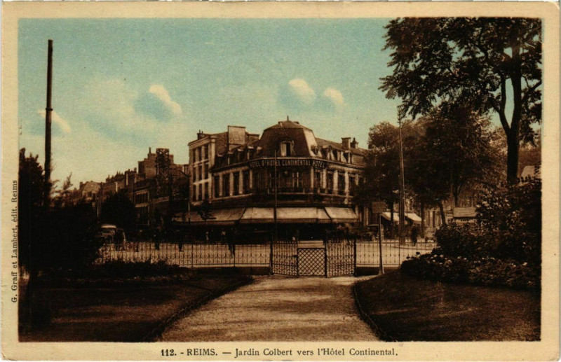 Carte postale ancienne Reims - Jardin Colbert vers l'Hotel Continental à Reims