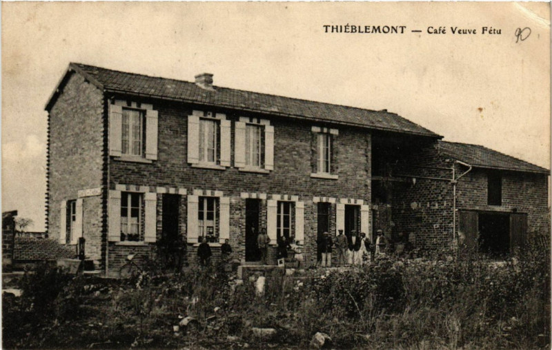 Carte postale ancienne Thieblemont-Cafe Veuve Fetu