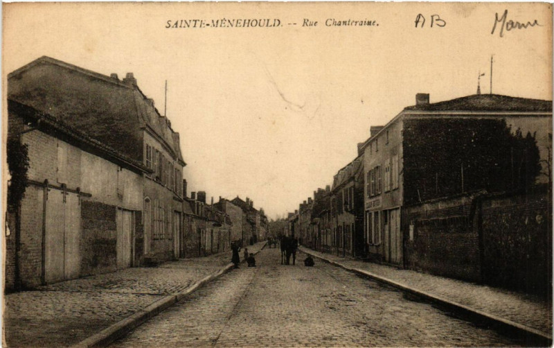 Carte postale ancienne Sainte-Menehould Rue Chanteraine à Sainte-Menehould