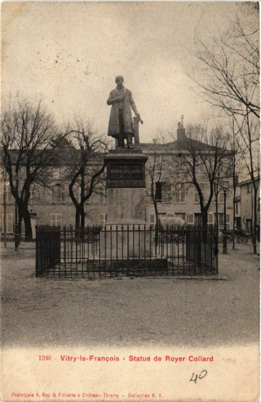 Carte postale ancienne Vitry le Francois Statue de Royer Collard