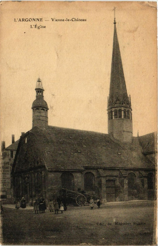 Carte postale ancienne L'Argonne Vienne le Chateau L'Eglise