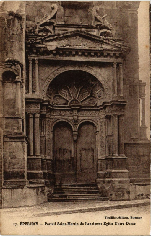 Carte postale ancienne Epernay Portail Saint-Martin de l'ancienne Eglise N.-D. à Épernay