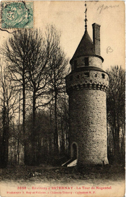 Carte postale ancienne Env. d' Esternay La Tour de NOGENTel à Esternay