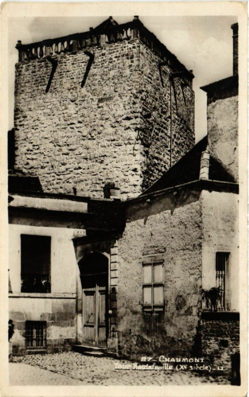 Carte postale ancienne Tour Hautefeuille (Xe siècle) à Chaumont