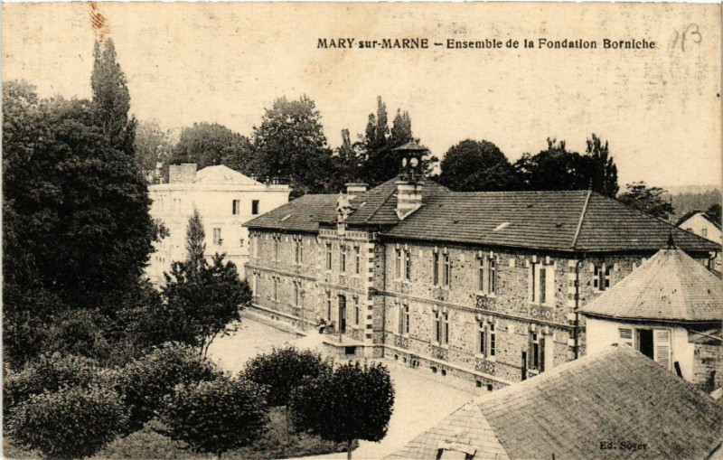 Carte postale ancienne Mary sur Marne Ensemble de la Fondation Borniche