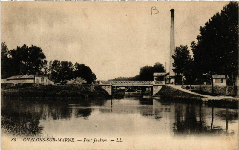 Carte postale ancienne Chalons sur Marne Pont Jackson