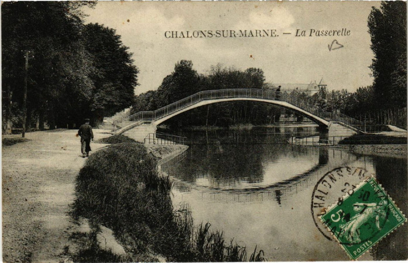 Carte postale ancienne Chalons sur Marne La Passerelle