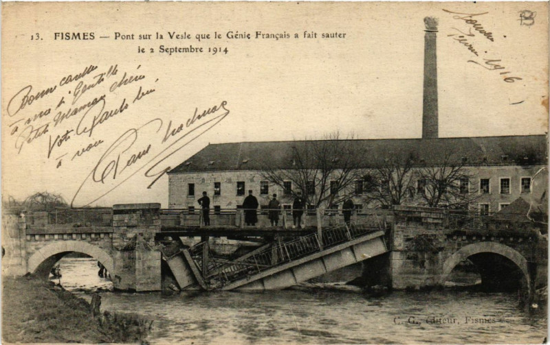 Carte postale ancienne Fismes-Pont sur la Vesle que le Genie Francais a fait sauter à Fismes