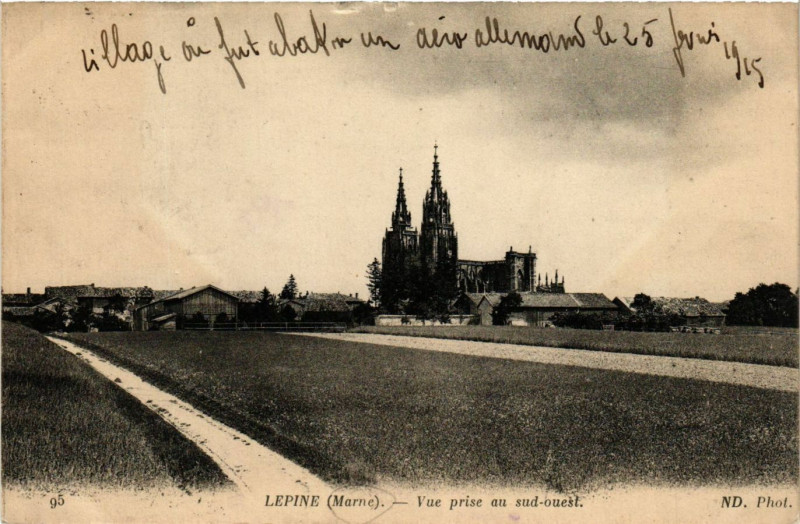 Carte postale ancienne Lepine - Vue prise au sud-ouest